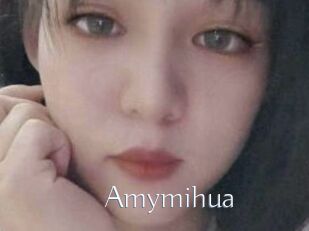Amymihua