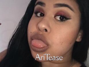 AriTease