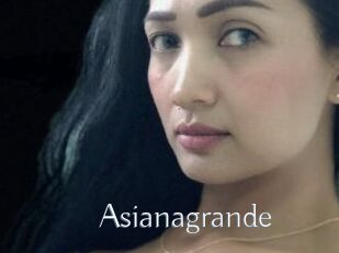 Asianagrande