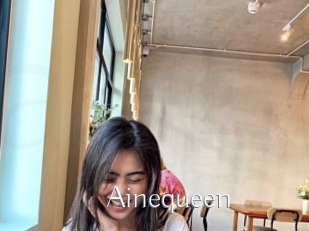 Ainequeen