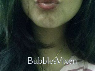BubblesVixen