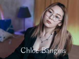 Chloe_Bangins