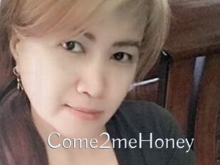 Come2meHoney