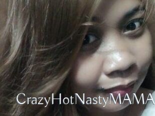 CrazyHotNastyMAMA