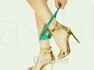 Domishot