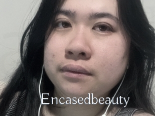 Encasedbeauty