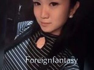 Foreignfantasy