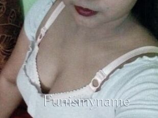 Funismyname
