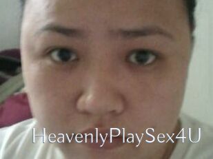 HeavenlyPlaySex4U