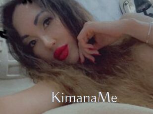 KimanaMe