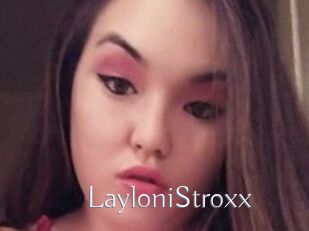 LayloniStroxx