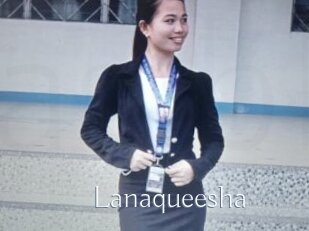 Lanaqueesha