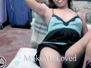 MakeMeLoved