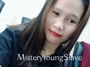 MisteryYoungSlave