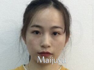 Maijuyu