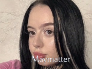 Maymatter