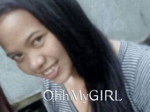 OhhMyGIRL