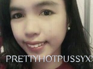 PRETTYHOTPUSSYXX