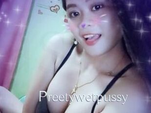 Preetywetpussy