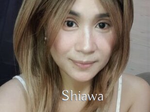 Shiawa
