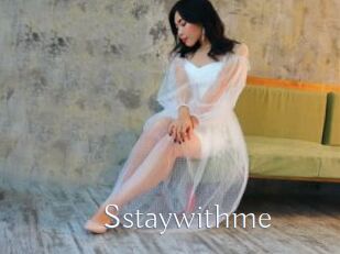 Sstaywithme