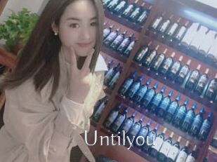 Untilyou