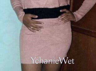 YchanieWet