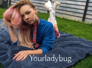Yourladybug